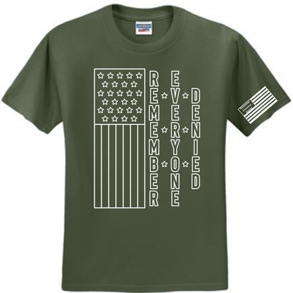 Remember Everyone Denied T-Shirt