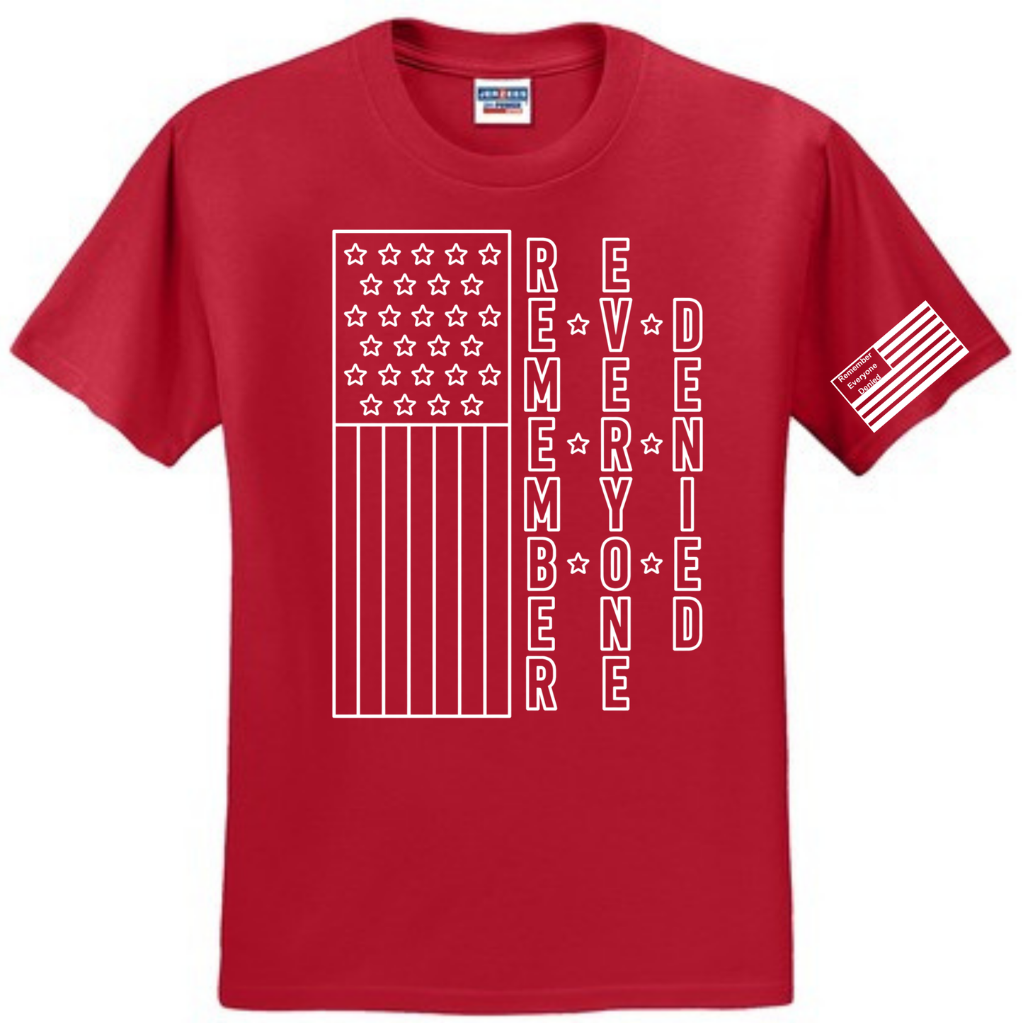 Remember Everyone Denied T-Shirt