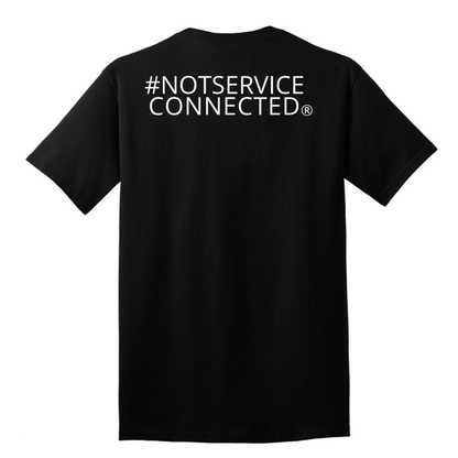 Not Service Connected T-Shirt - Black Back