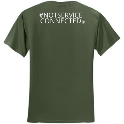 Not Service Connected T-Shirt - Green Back