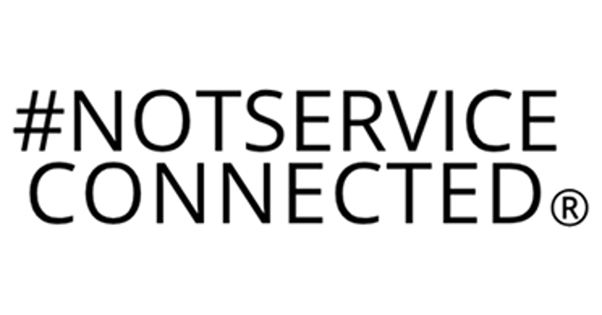 Not Service Connected Not Service Connected | Veteran Awareness T-Shirts
